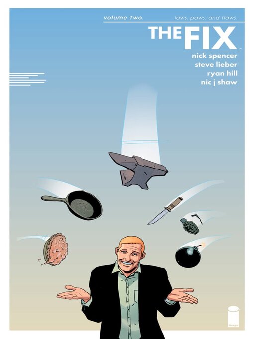 Title details for The Fix (2016), Volume 2 by Nick Spencer - Available